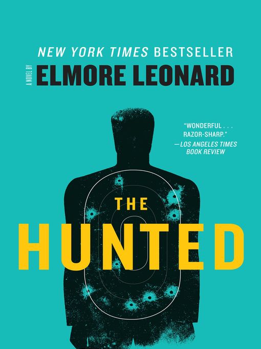 Title details for The Hunted by Elmore Leonard - Wait list
